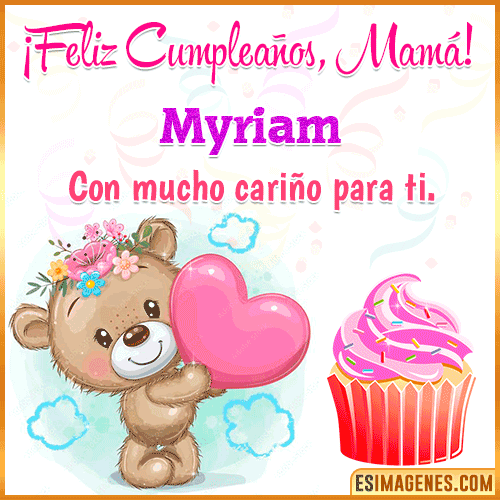 Gif de cumpleaños para mamá  Myriam