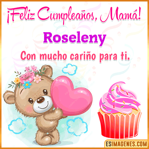 Gif de cumpleaños para mamá  Roseleny