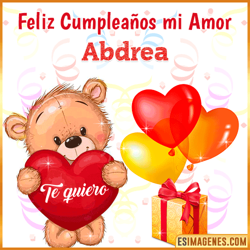 Feliz Cumpleaños mi amor te quiero  Abdrea
