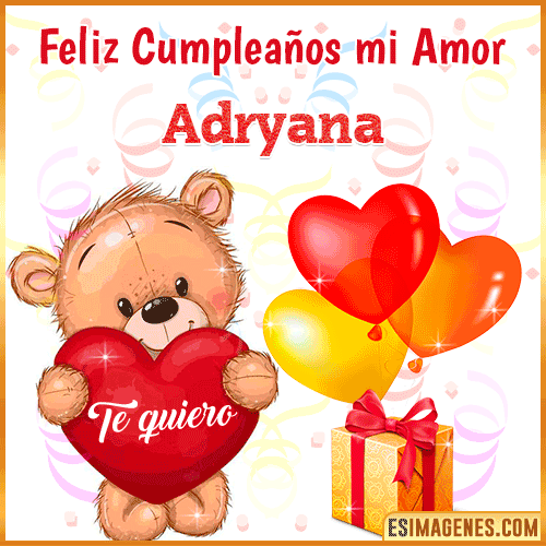 Feliz Cumpleaños mi amor te quiero  Adryana