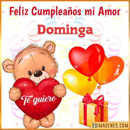 Feliz Cumpleaños mi amor te quiero  Dominga