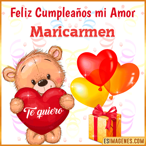 Feliz Cumpleaños mi amor te quiero  Maricarmen