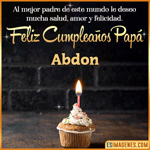 Gif de Feliz Cumpleaños papá  Abdon