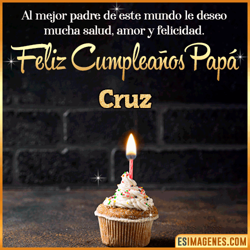 Gif de Feliz Cumpleaños papá  Cruz
