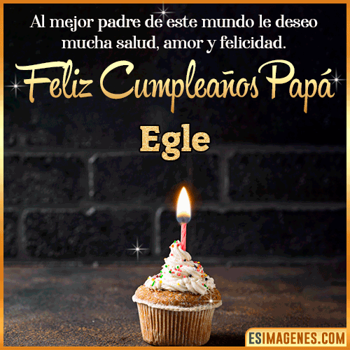 Gif de Feliz Cumpleaños papá  Egle
