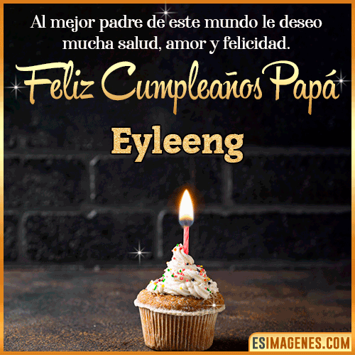 Gif de Feliz Cumpleaños papá  Eyleeng