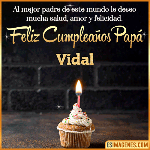 Gif de Feliz Cumpleaños papá  Vidal