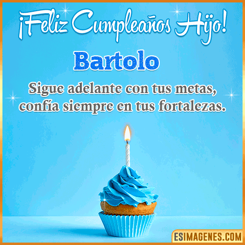 Imagen Feliz cumpleaños hijo  Bartolo