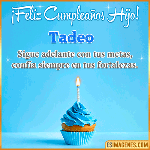 Imagen Feliz cumpleaños hijo  Tadeo
