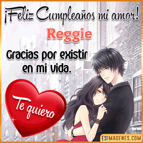Imagen Feliz cumpleaños mi Amor  Reggie