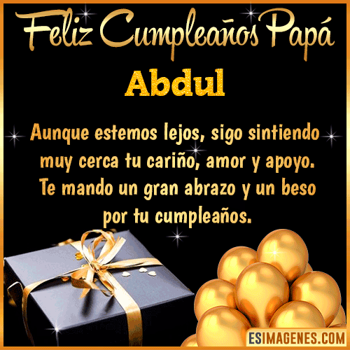 Mensaje de Feliz Cumpleaños para Papá  Abdul