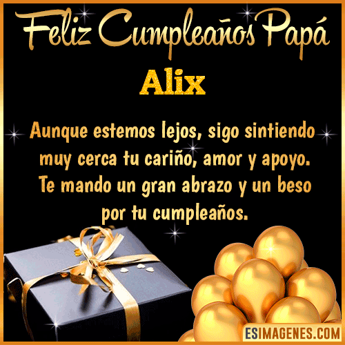 Mensaje de Feliz Cumpleaños para Papá  Alix