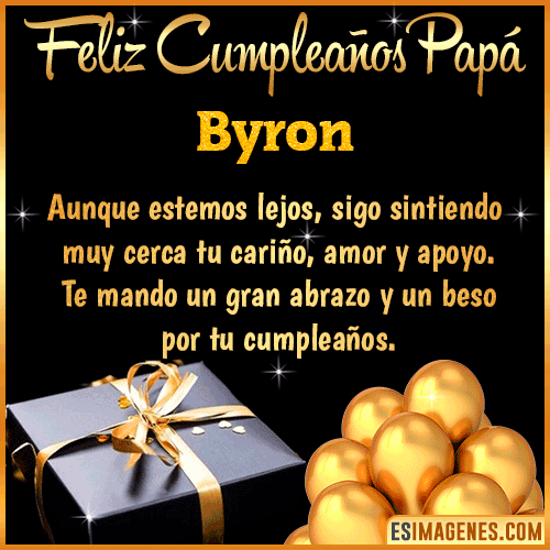 Mensaje de Feliz Cumpleaños para Papá  Byron