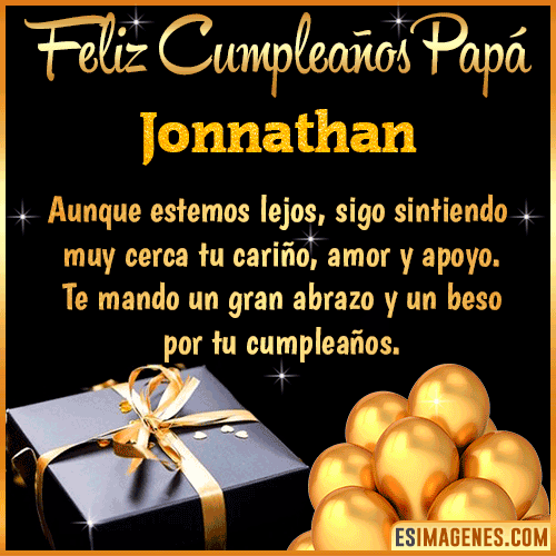 Mensaje de Feliz Cumpleaños para Papá  Jonnathan