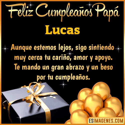 Mensaje de Feliz Cumpleaños para Papá  Lucas