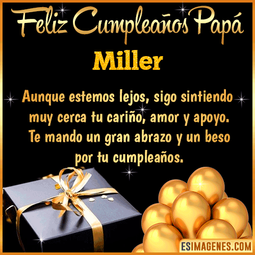 Mensaje de Feliz Cumpleaños para Papá  Miller