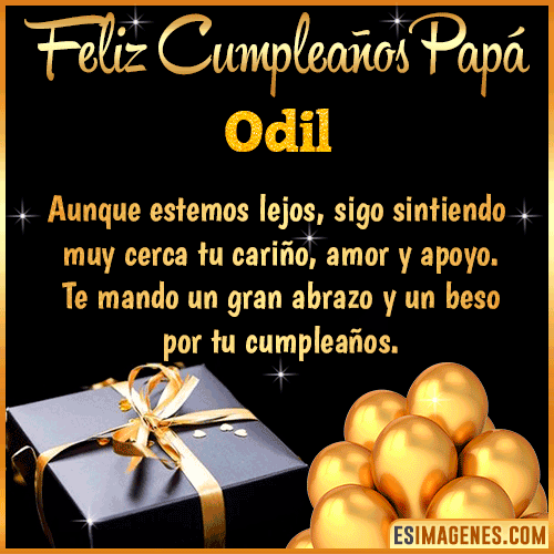 Mensaje de Feliz Cumpleaños para Papá  Odil