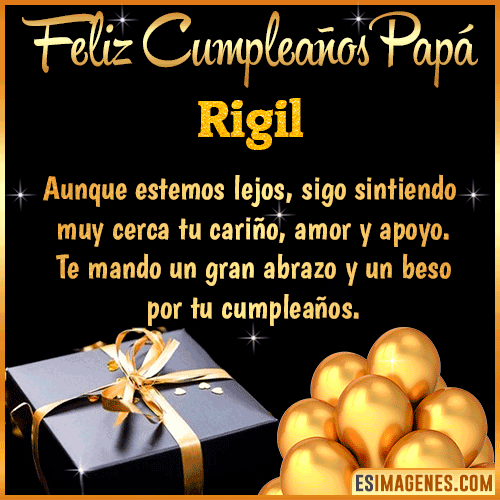 Mensaje de Feliz Cumpleaños para Papá  Rigil
