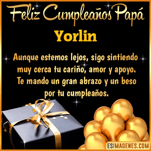 Mensaje de Feliz Cumpleaños para Papá  Yorlin