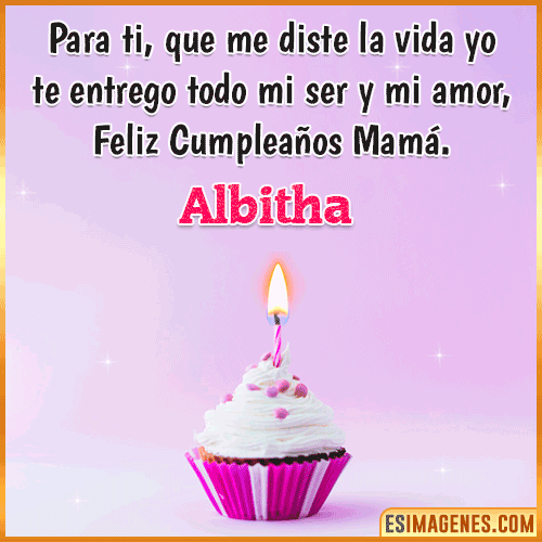 Mensaje de Cumpleaños para mamá  Albitha