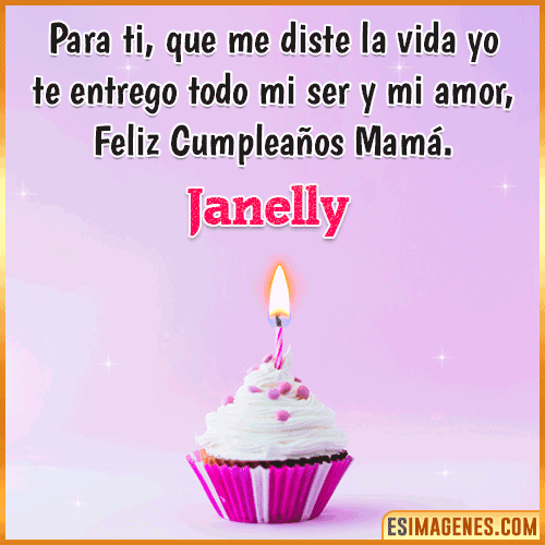 Mensaje de Cumpleaños para mamá  Janelly
