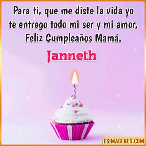 Mensaje de Cumpleaños para mamá  Janneth
