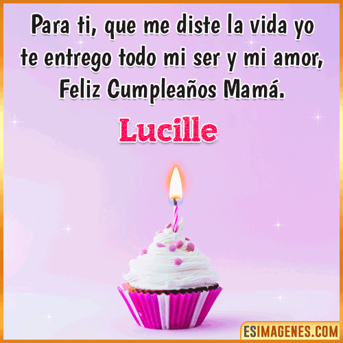 Mensaje de Cumpleaños para mamá  Lucille