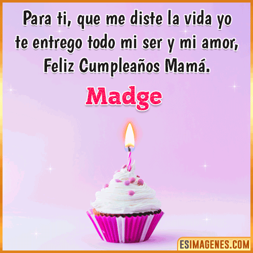 Mensaje de Cumpleaños para mamá  Madge
