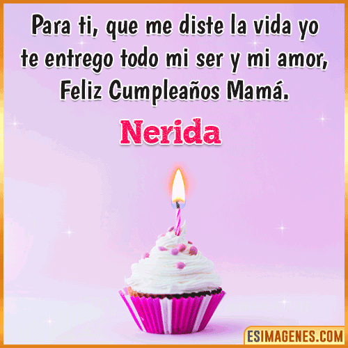 Mensaje de Cumpleaños para mamá  Nerida
