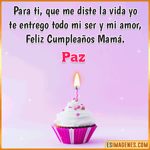 Mensaje de Cumpleaños para mamá  Paz