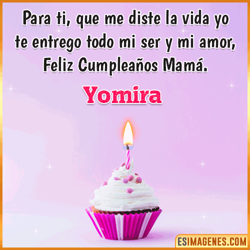 Mensaje de Cumpleaños para mamá  Yomira