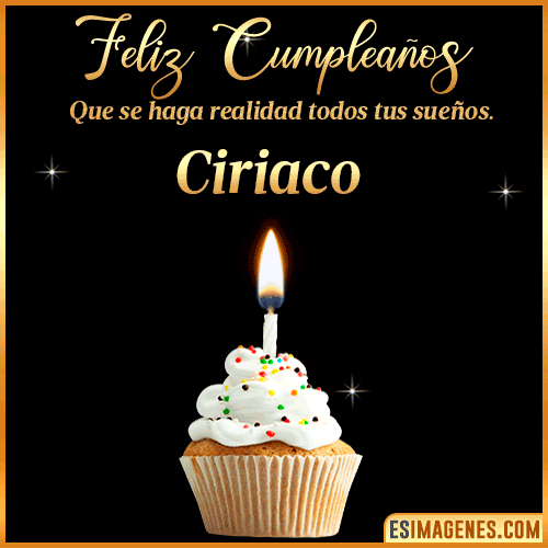 Mensajes de Feliz Cumpleaños  Ciriaco