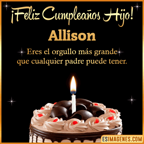 Mensaje feliz Cumpleaños hijo  Allison