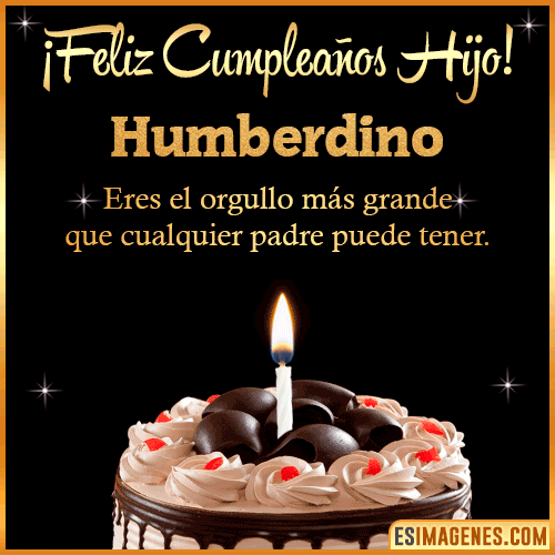 Mensaje feliz Cumpleaños hijo  Humberdino