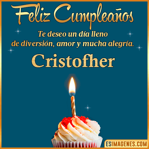 Tarjeta de Feliz Cumpleaños  Cristofher