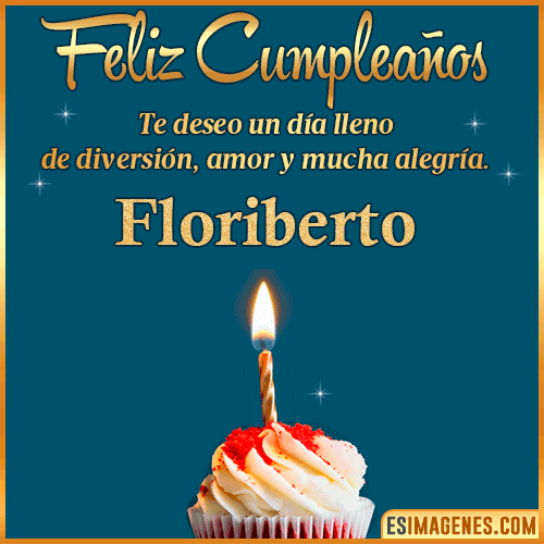 Tarjeta de Feliz Cumpleaños  Floriberto