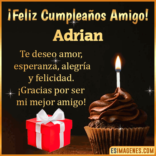 Te deseo Feliz Cumpleaños amigo  Adrian