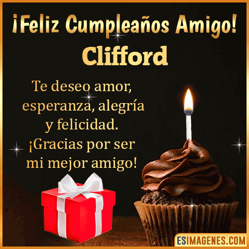 Te deseo Feliz Cumpleaños amigo  Clifford