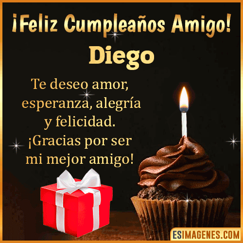 Te deseo Feliz Cumpleaños amigo  Diego