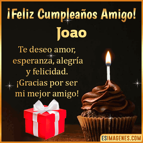 Te deseo Feliz Cumpleaños amigo  Joao
