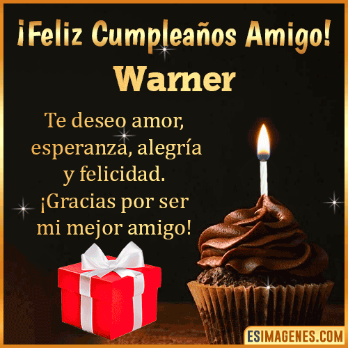 Te deseo Feliz Cumpleaños amigo  Warner