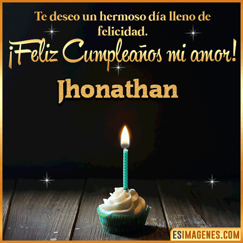 Te deseo feliz cumpleaños mi amor  Jhonathan