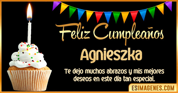 Feliz Cumpleaños Agnieszka