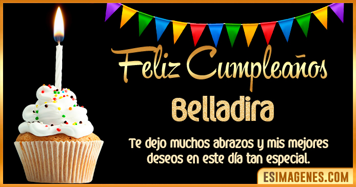 Feliz Cumpleaños Belladira