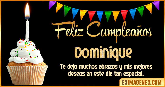 Feliz Cumpleaños Dominique