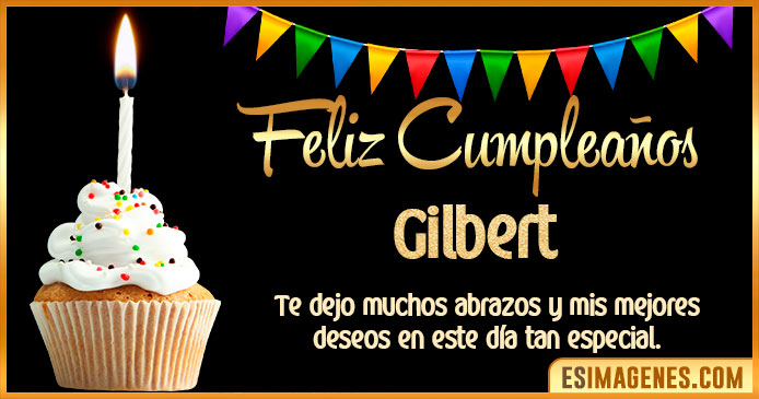 Feliz Cumpleaños Gilbert