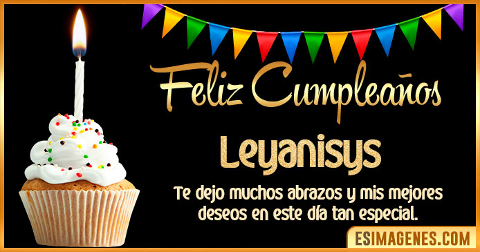 Feliz Cumpleaños Leyanisys