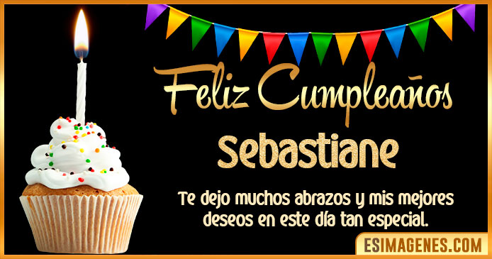 Feliz Cumpleaños Sebastiane