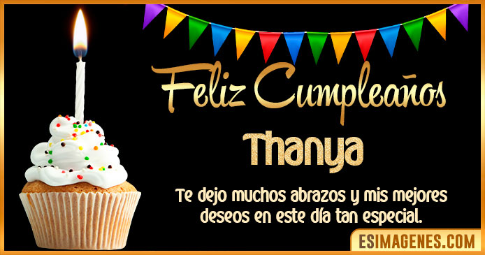 Feliz Cumpleaños Thanya
