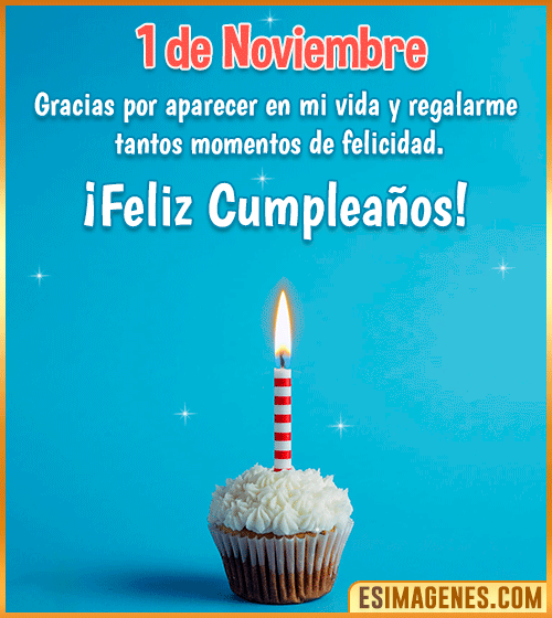 feliz cumpleanos 1 de Noviembre